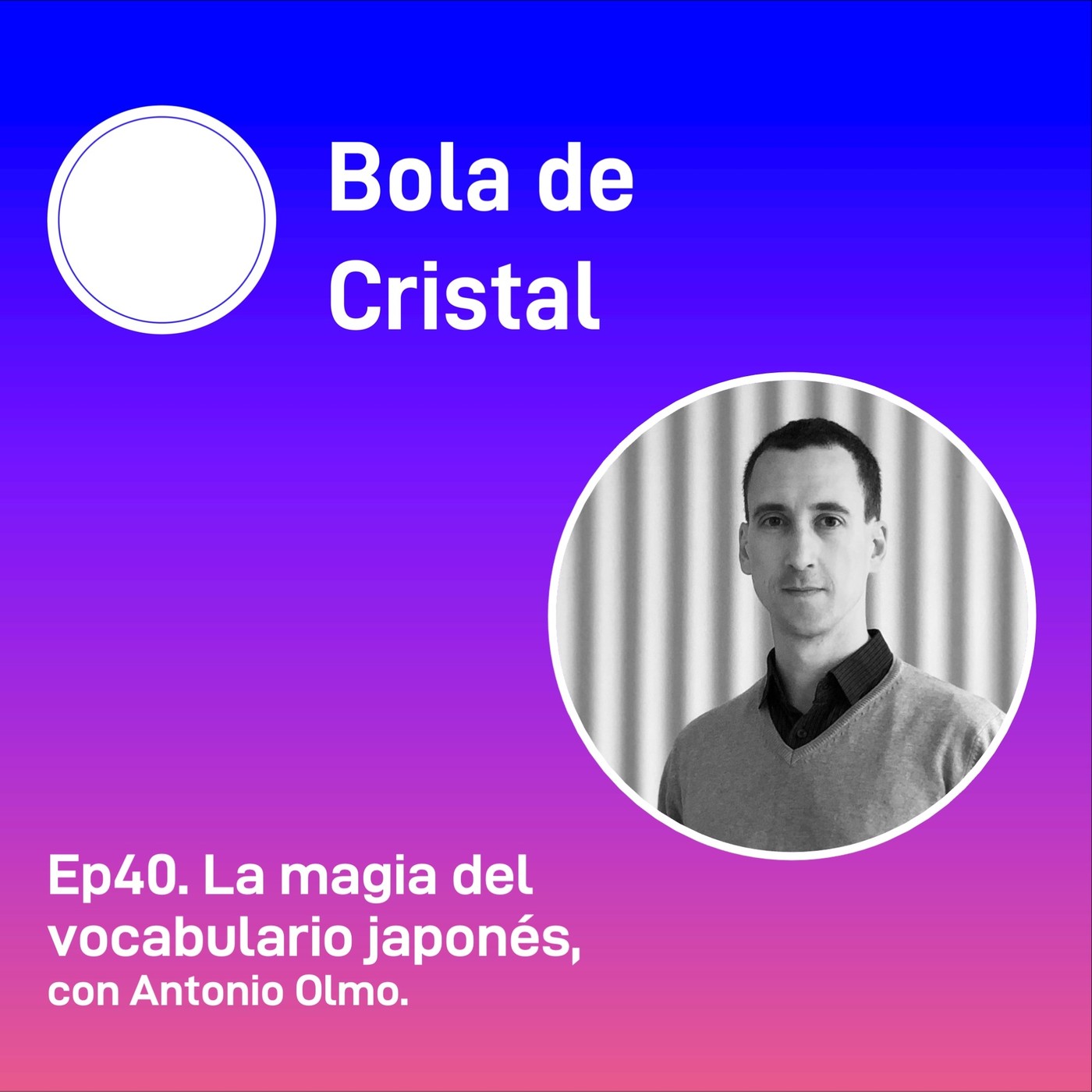 Ep40. La magia del vocabulario japonés