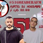 51 Gozadera FM - 1X15. LOCUS y LUISAKER