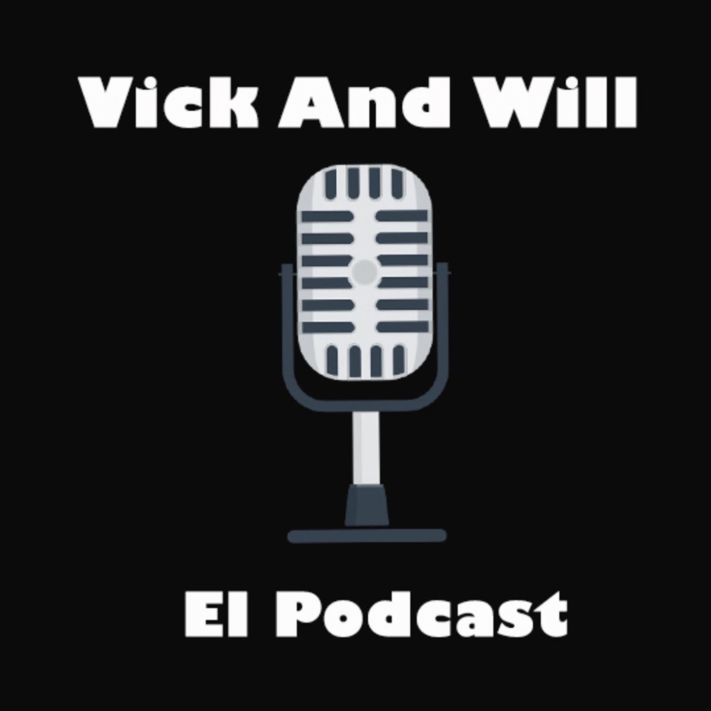 Vick and Will