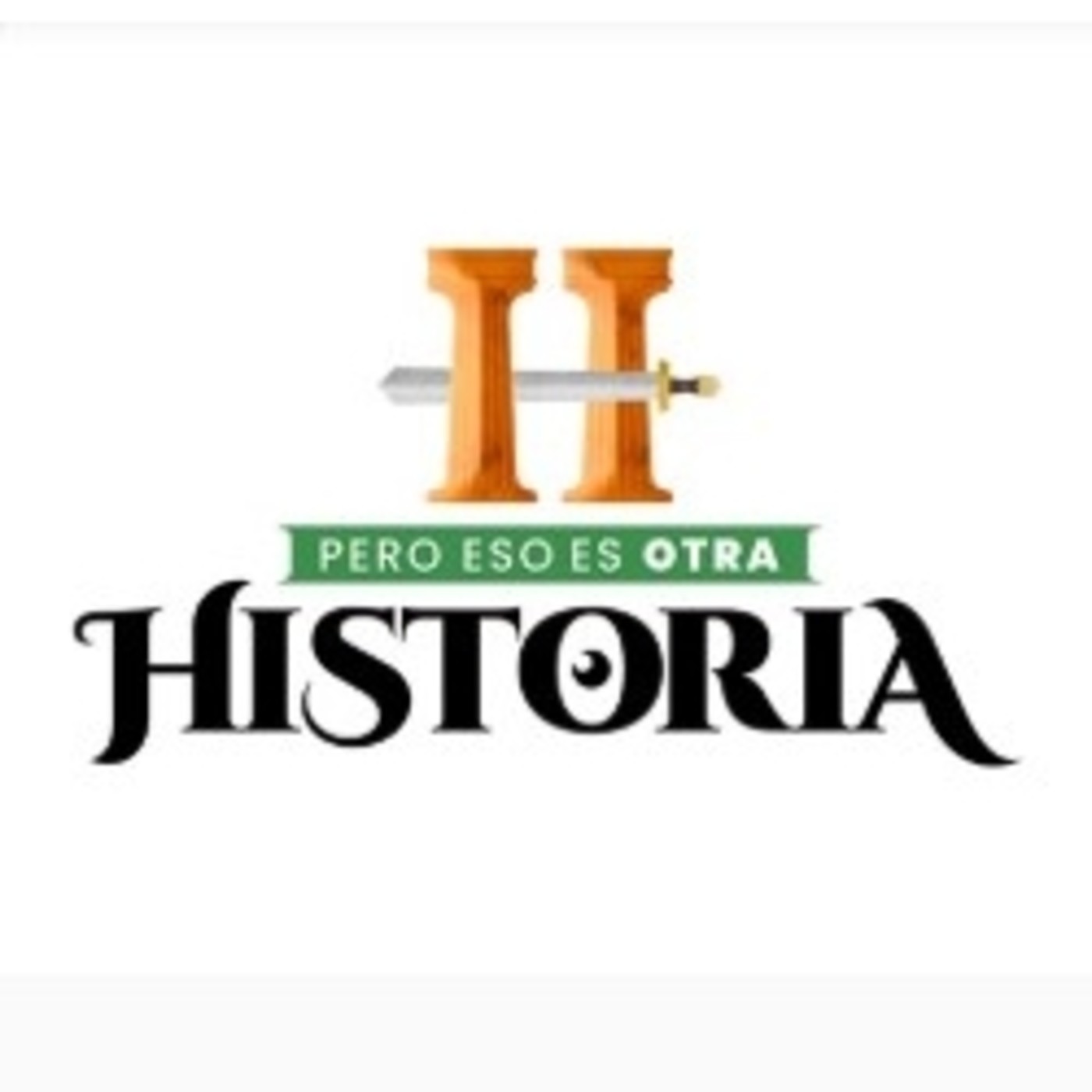 Pero eso es otra Historia
