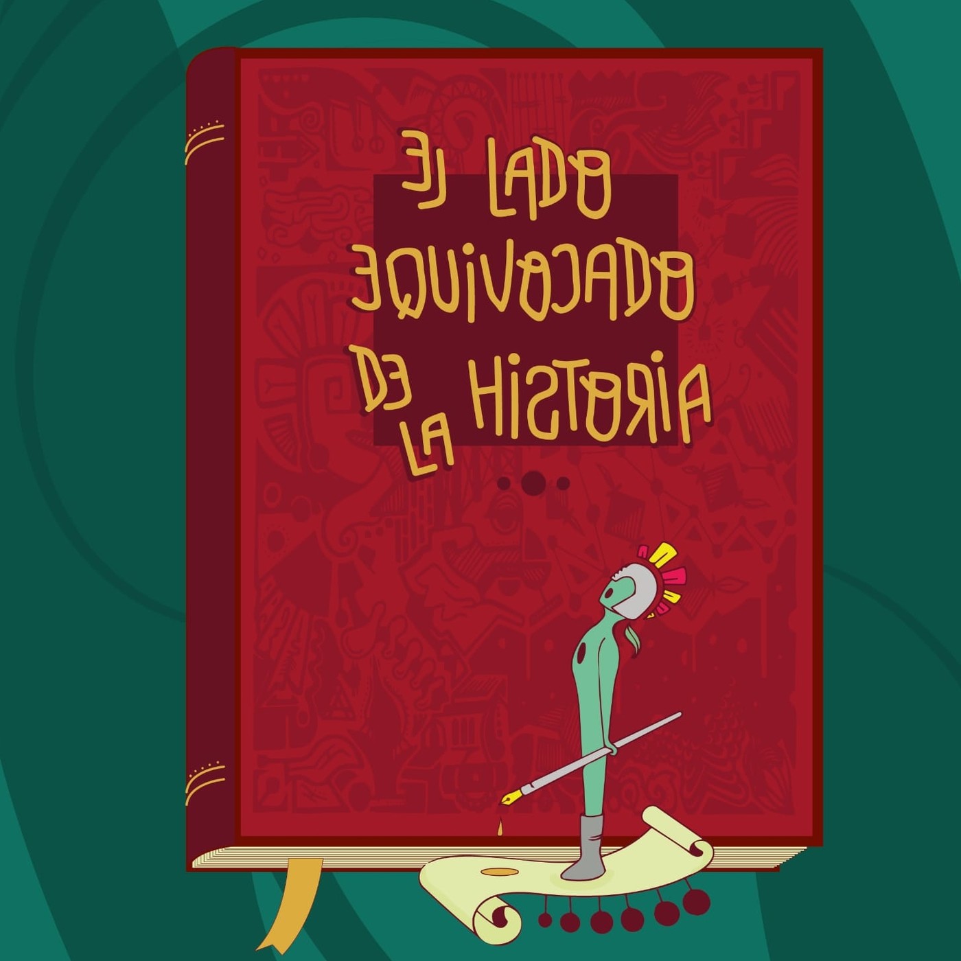 El Lado Equivocado de la Historia