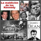La maldición de los Kennedy, y el pequeño bastardo de James Dean.