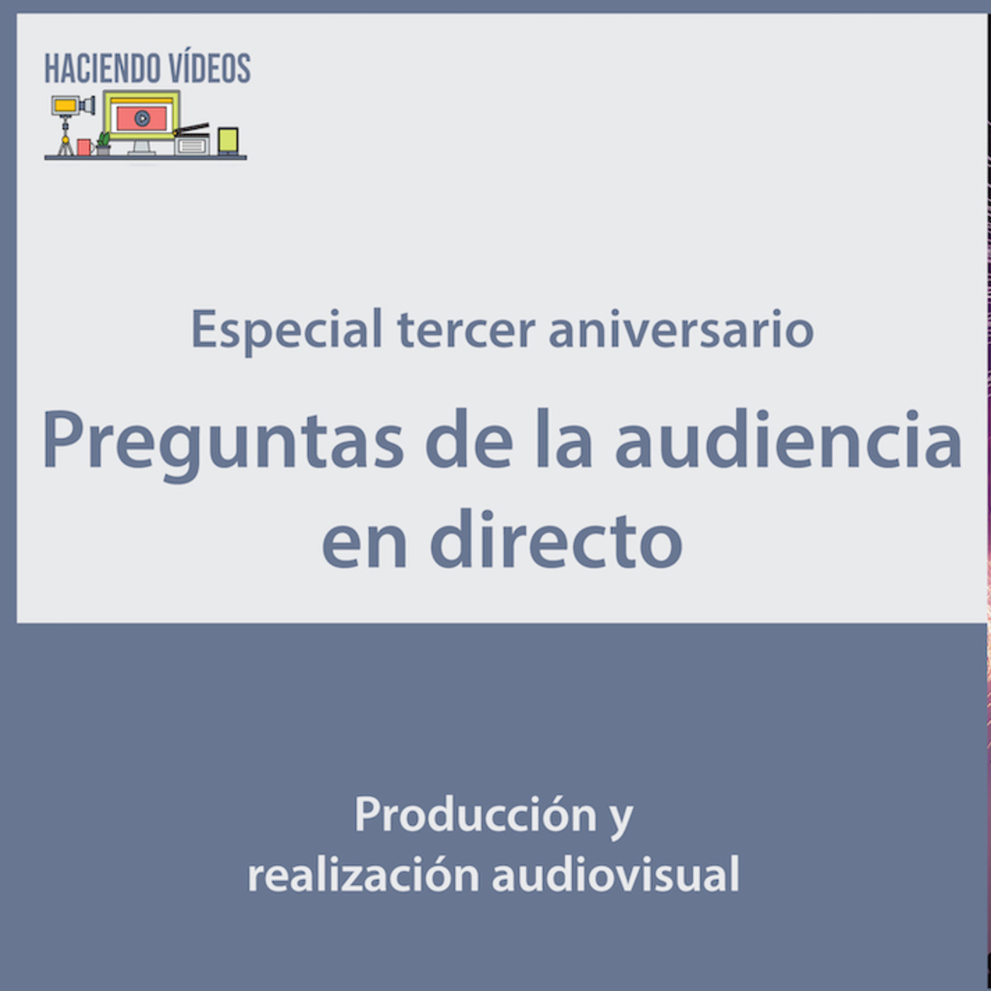 Haciendo Videos
