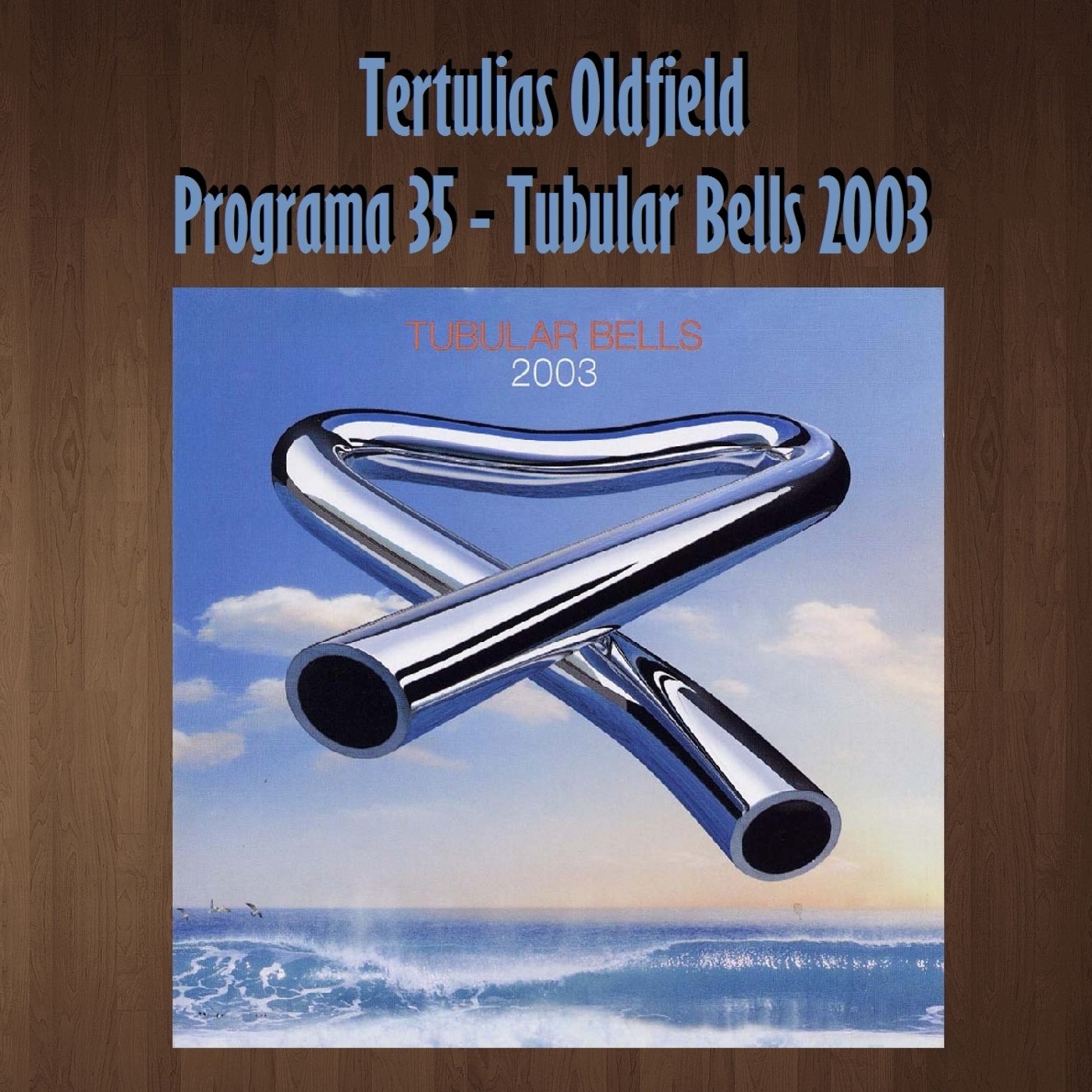 Tertulias Oldfield
