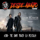 D.A. 200- The Dark Tower (La Película)