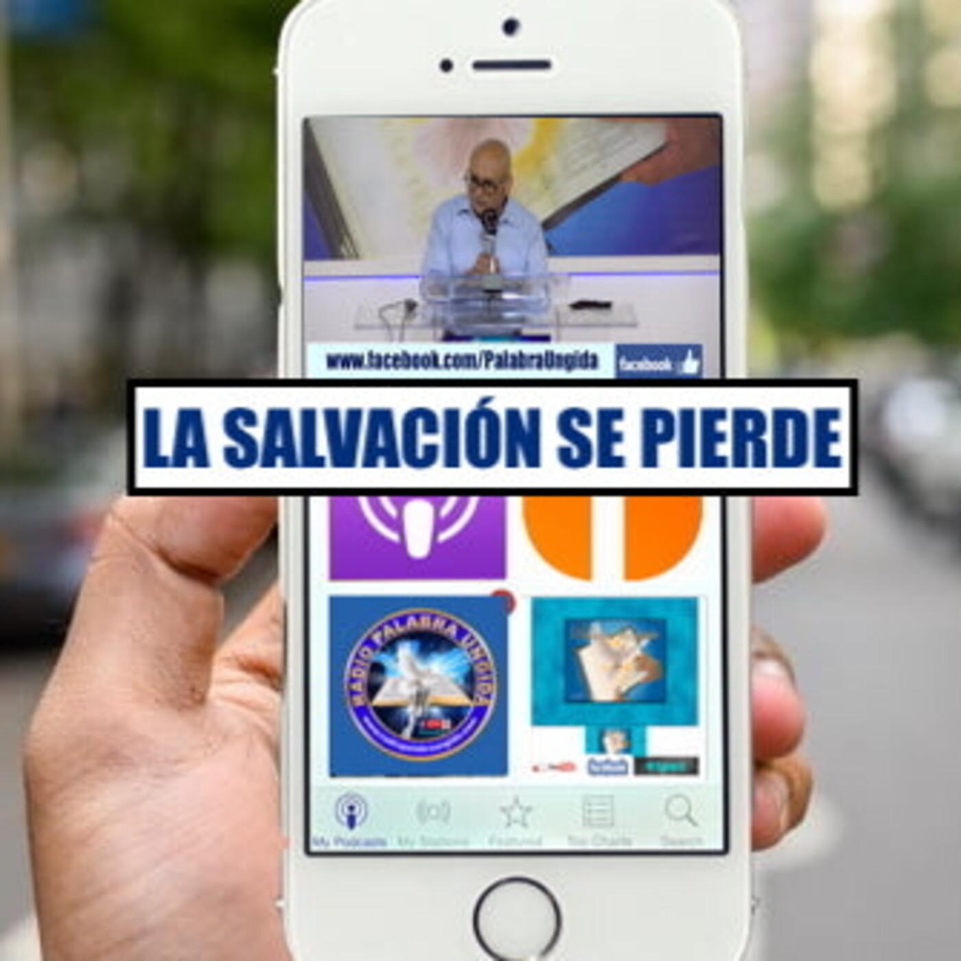 La Salvación se pierde/Edgar Calderon/Radio Palabra Ungida episode artwork