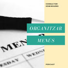 Organitzar els menús - Consultori dominguero set. 9 - 2018