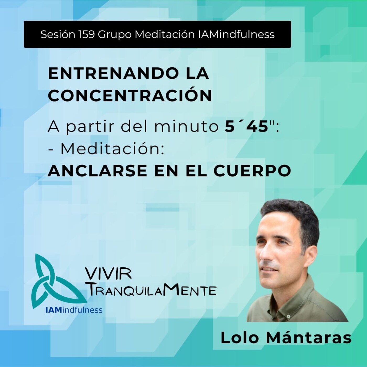 S159 ENTRENANDO LA CONCENTRACION - ANCLARSE EN EL CUERPO episode artwork