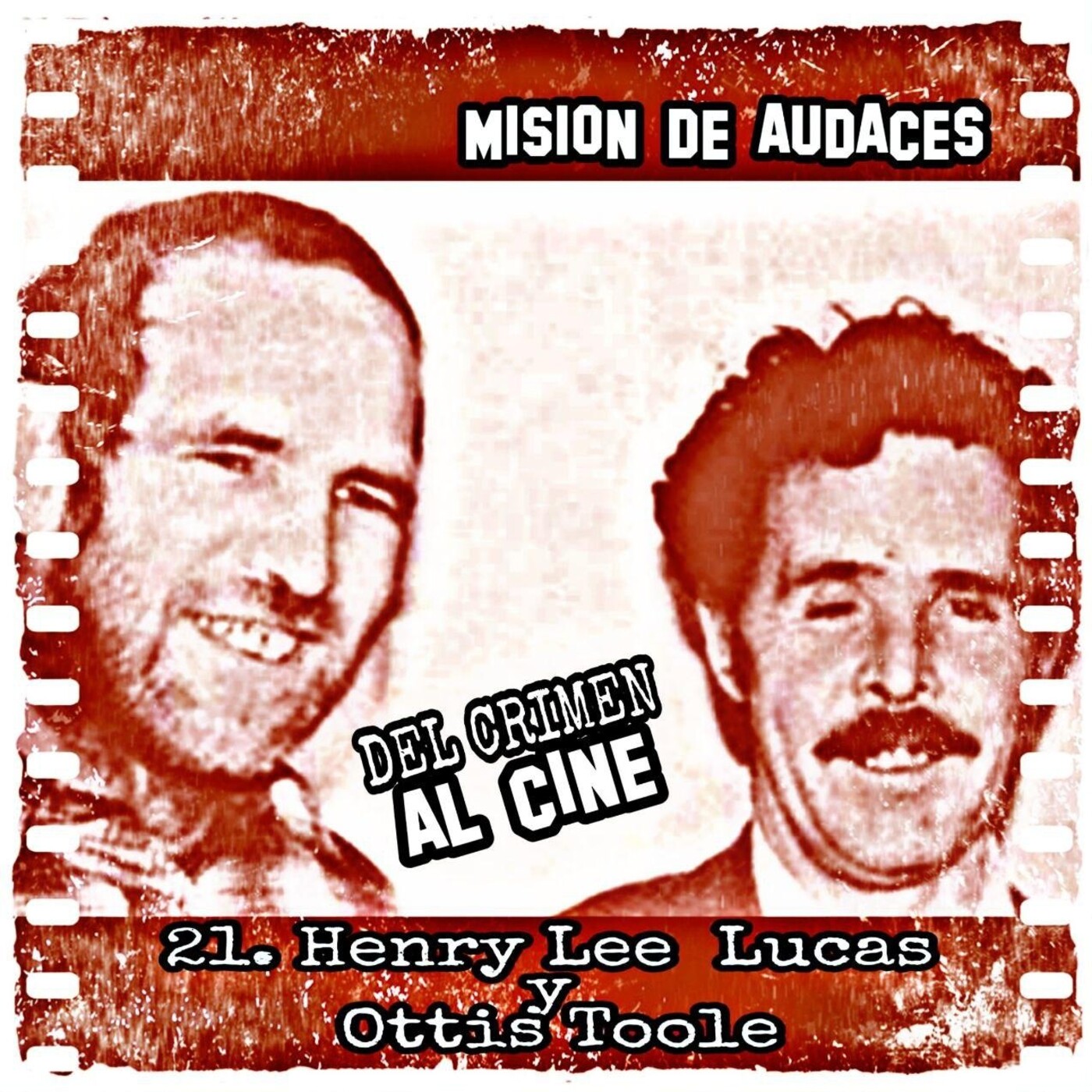 Misión de Audaces - DEL CRIMEN AL CINE