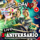 X Aniversario Los Danko (Directo)