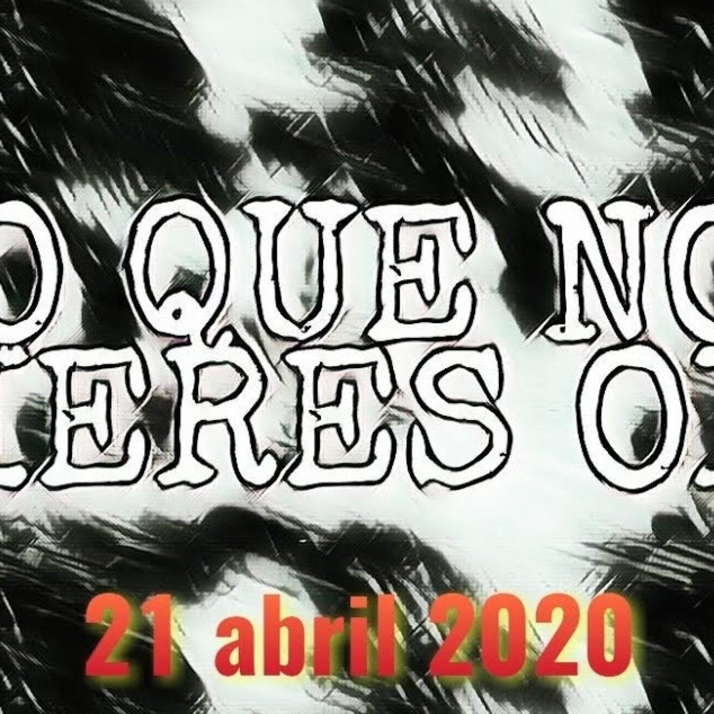 Lo que no quieres oir