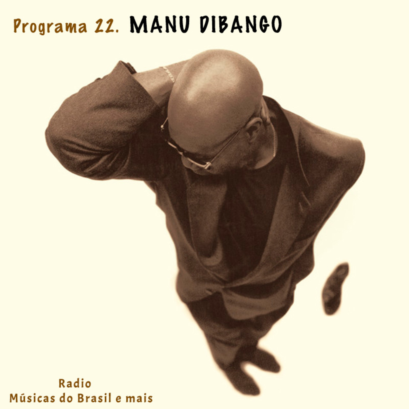 Programa 22. "Manu Dibango" (Radio Musicas do Brasil e mais)