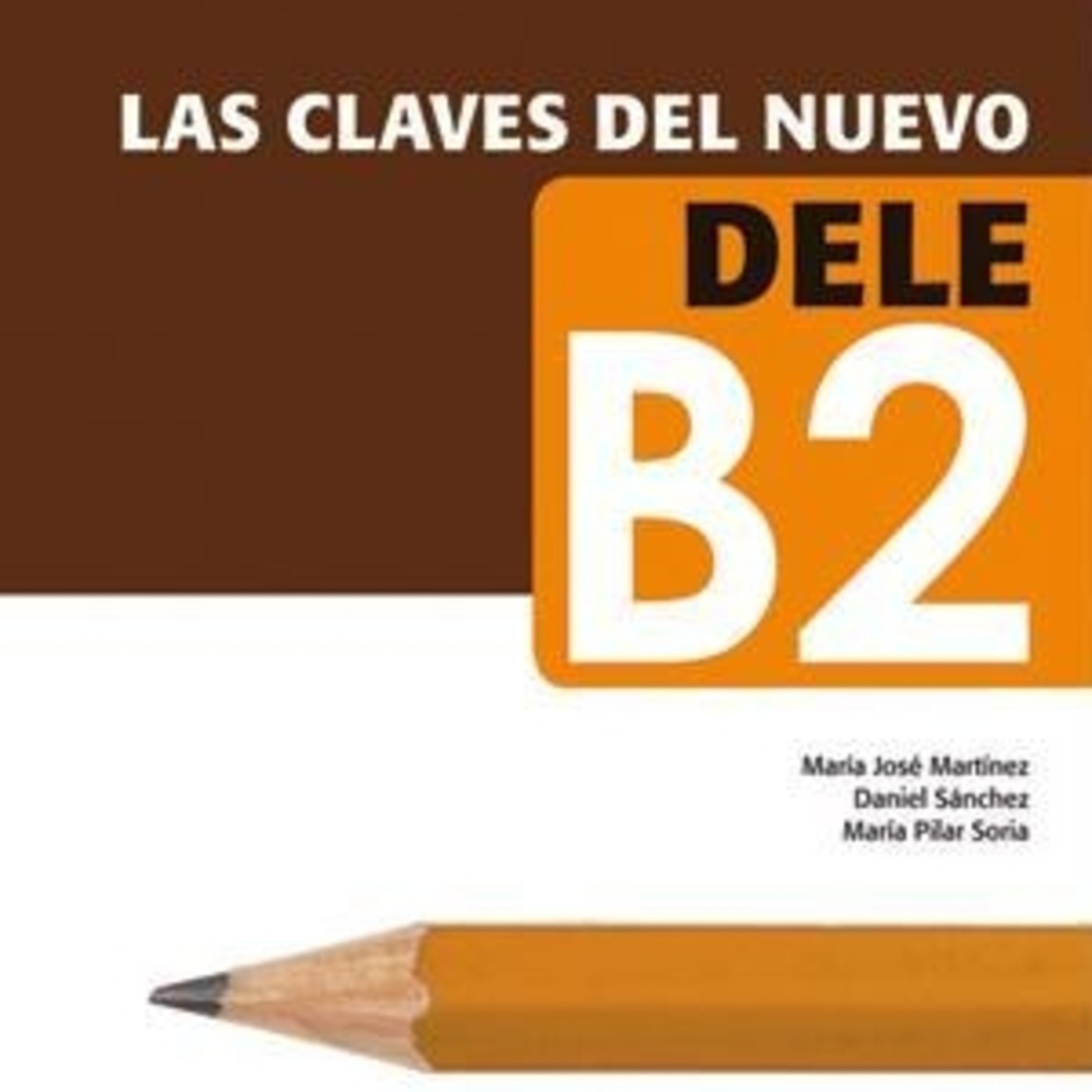 Las Claves Del DELE B2 Examen 5. Prueba De Comprensión Auditiva. Prueba ...