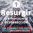 Resurgir | Día 11 | El ausente