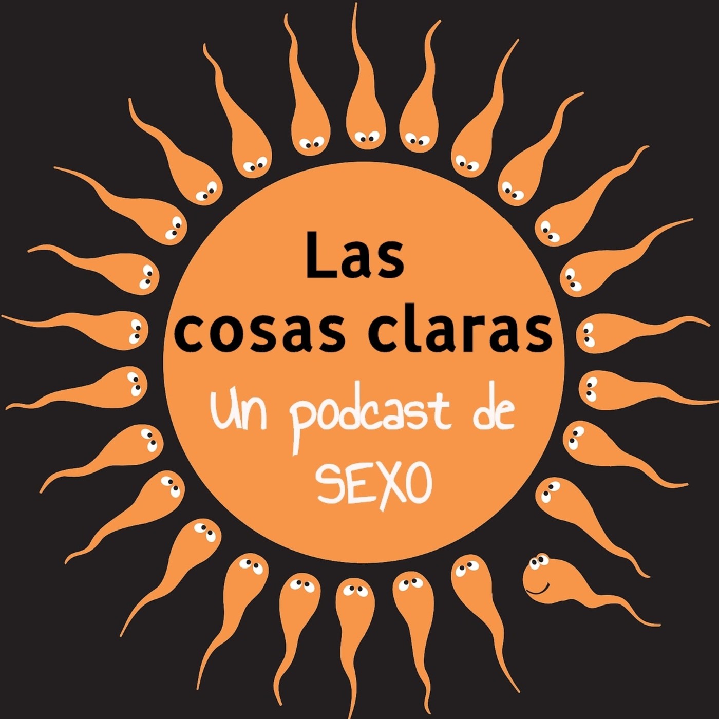 Las Cosas Claras, Un podcast de sexo