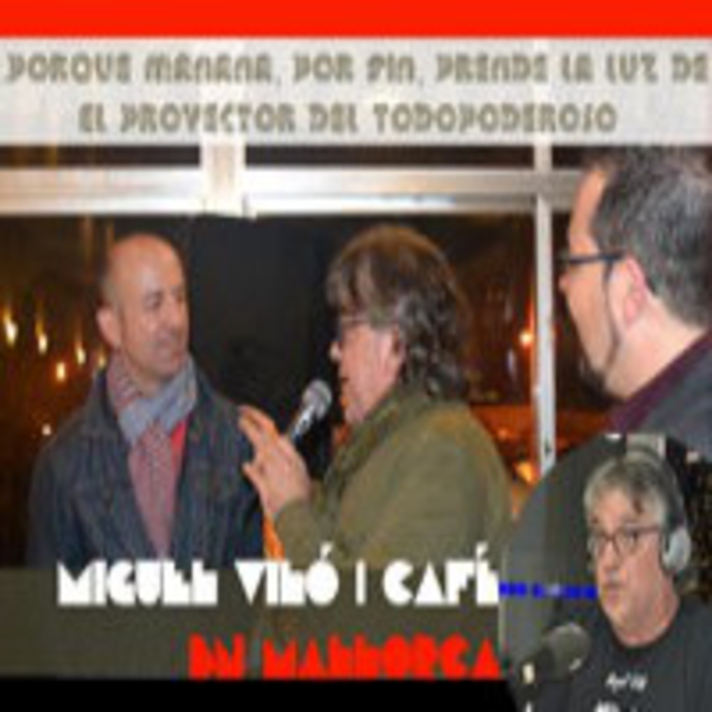 El proyector del Todopoderoso