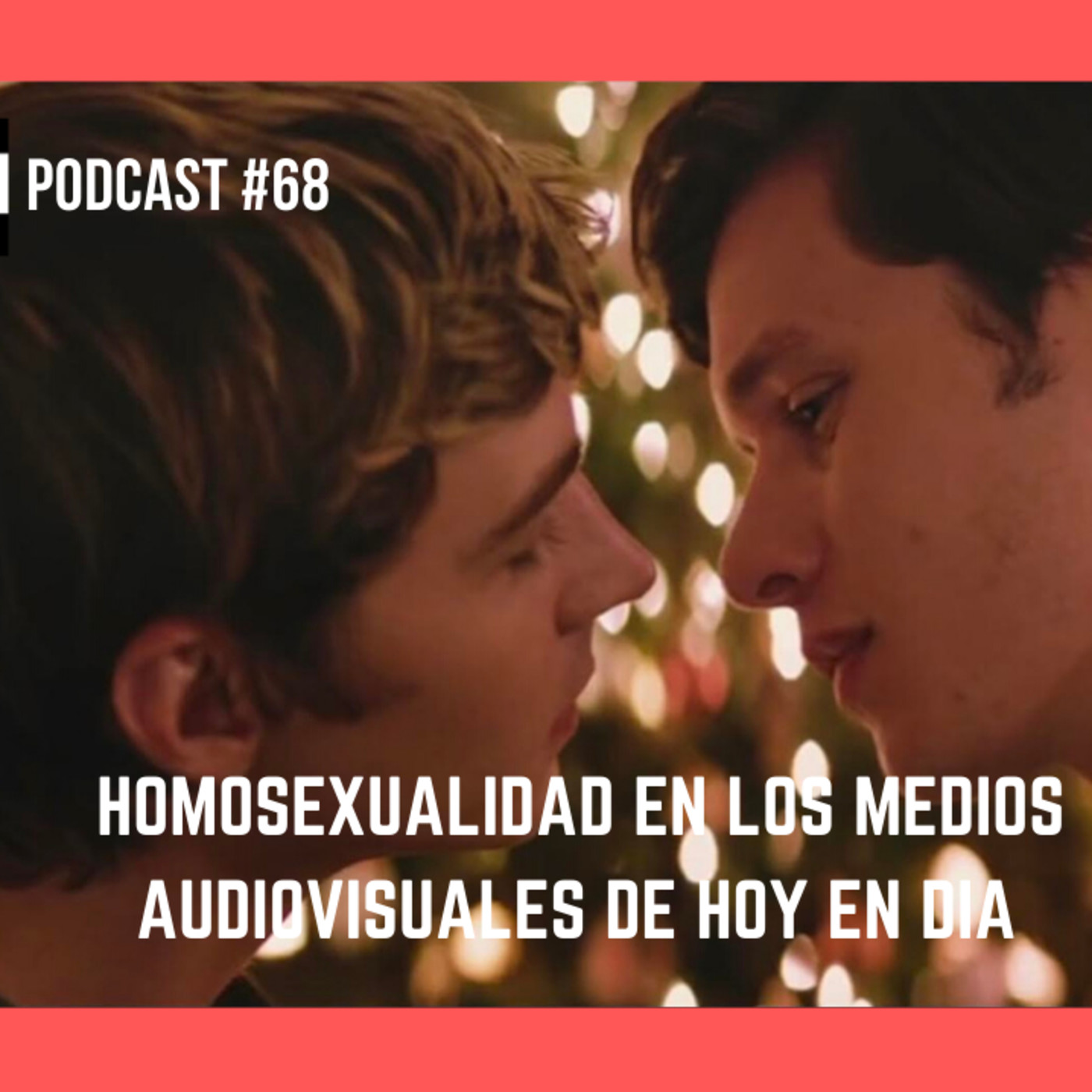 LA HOMOSEXULiDAD EN LOS MEDIOS AUDIOVISUALES HOY EN DIA