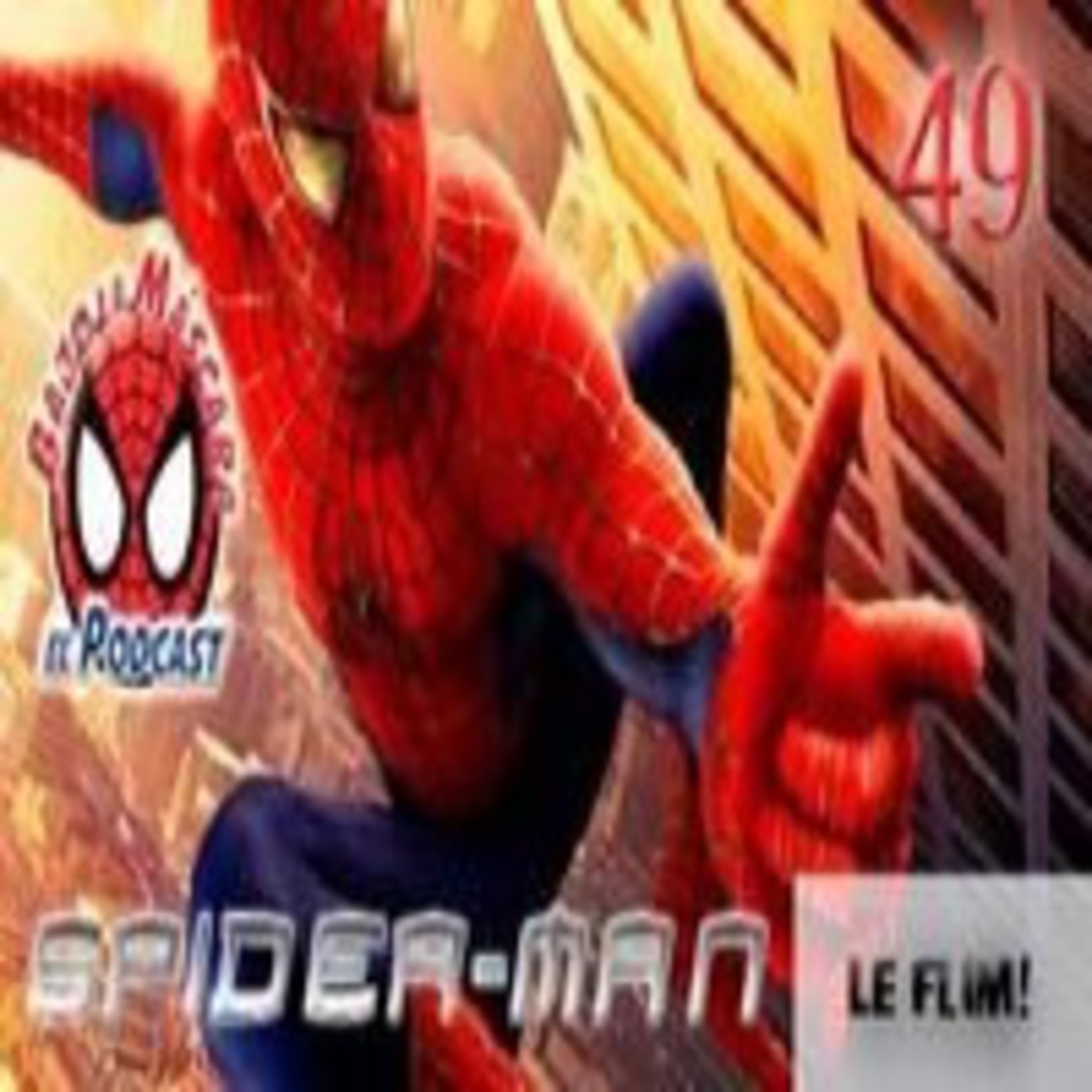 Spider-Man: Bajo la Máscara  49. Spider-Man la película (2002) episode artwork