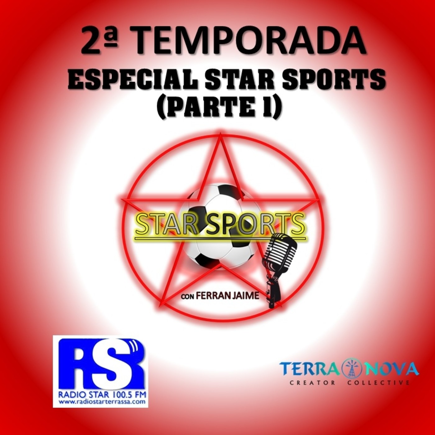STAR SPORTS RADIO - T02x31 (PARTE 1) - ESPECIAL FIESTA MAYOR episode artwork