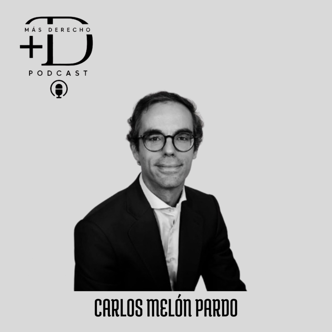 #12 - De la oposición a los grandes despachos: La cultura del esfuerzo | Carlos Melón Pardo
