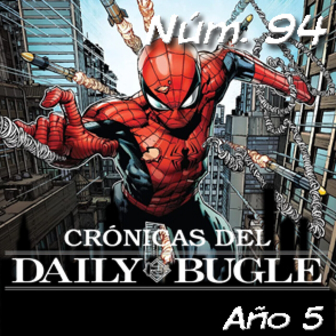 Spider-Man: Crónicas del Daily Bugle 94 -El Imparable Spider-Man. episode artwork