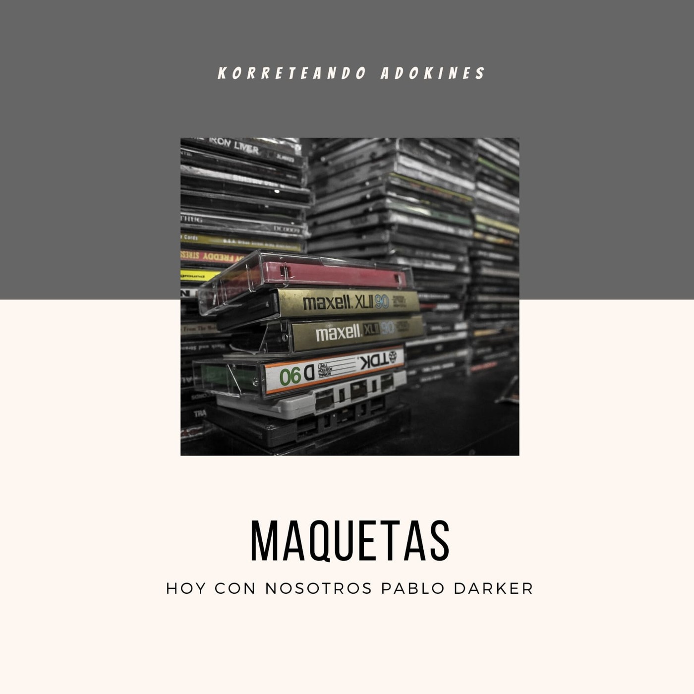 Desde el Bunker: Maqueteros vol.1 Pablo Darker episode artwork