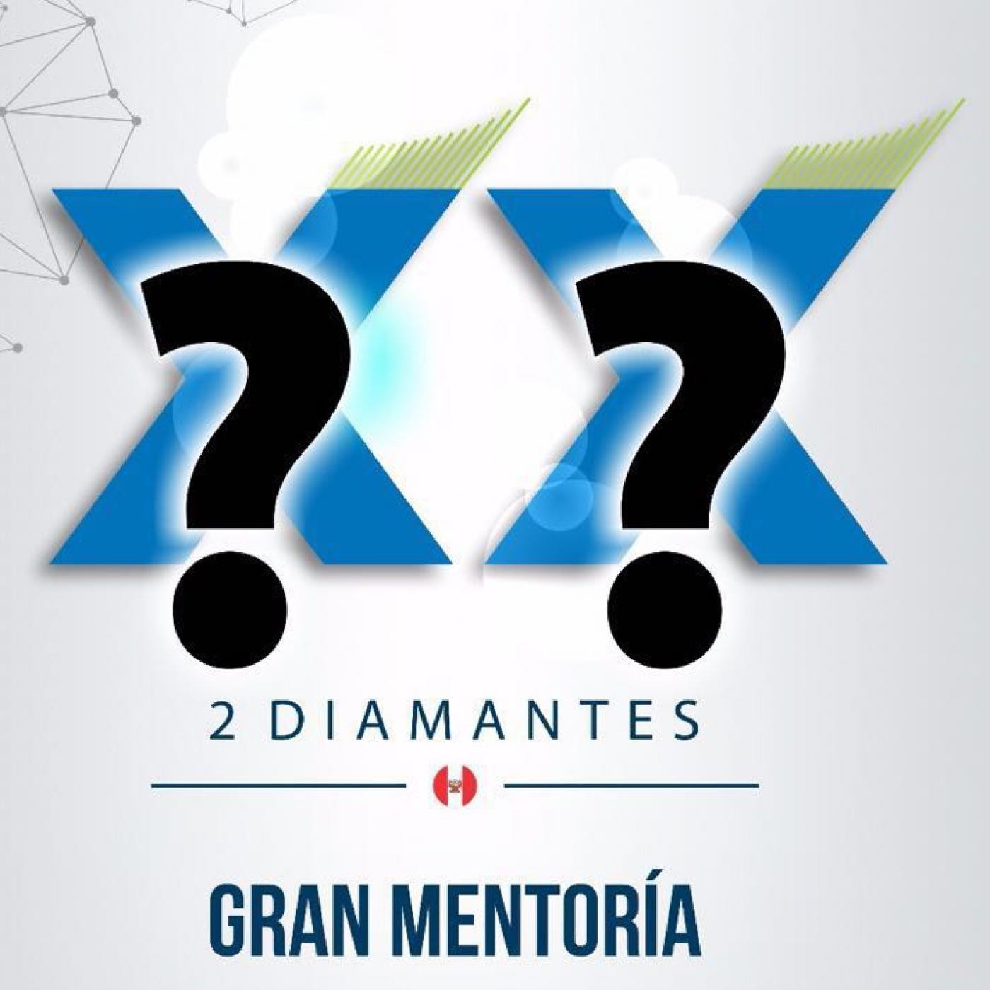 Gran Mentoría - Juan Cornejo & Bubba ( Diamante - Triple Diamante)