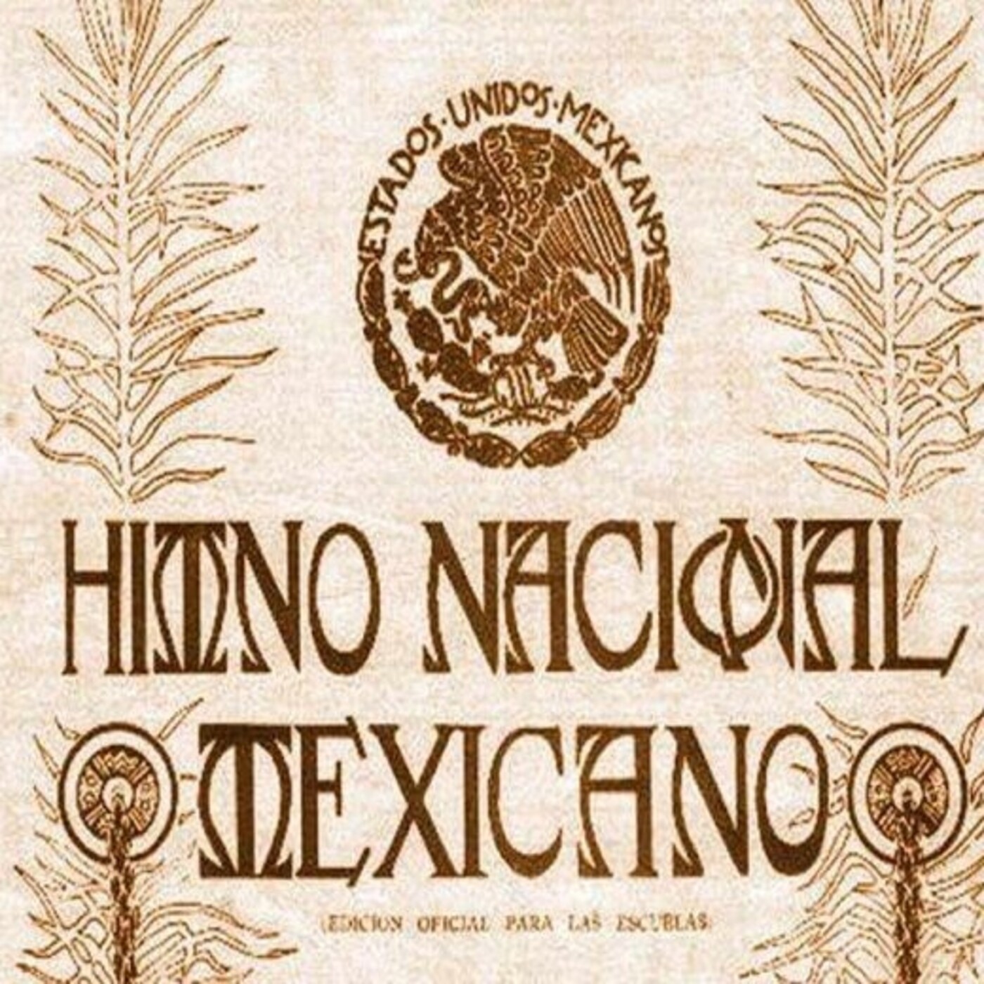 Himno Nacional Mexicano - 10 estrofas en Páginas de Nuestra Historia en ...