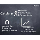 Despierta tu conciencia - #001 Crisis oportunidad de crecimiento