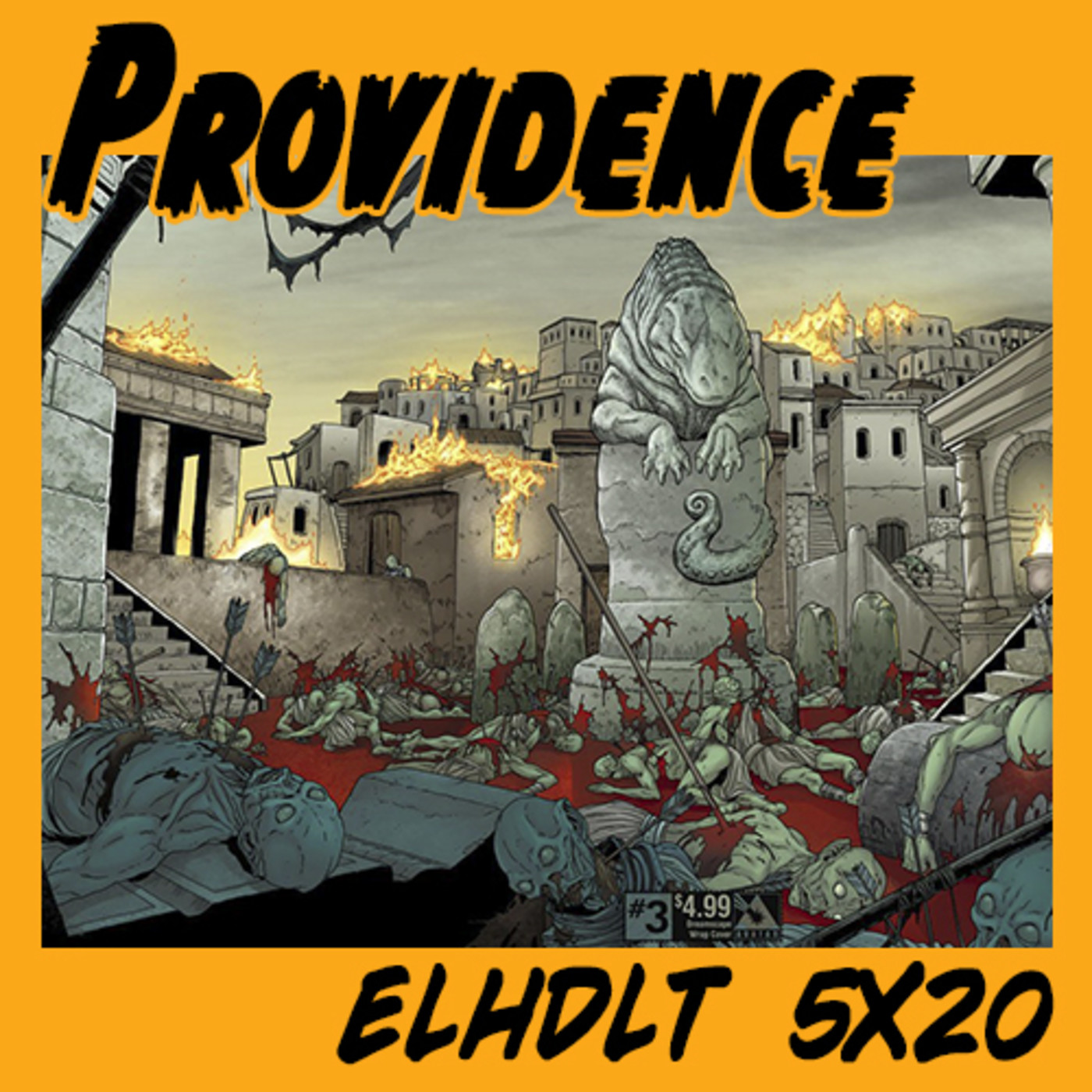 [ELHDLT] 5x20 Providence, de Alan Moore, y otras adaptaciones de H. P. Lovecraft episode artwork