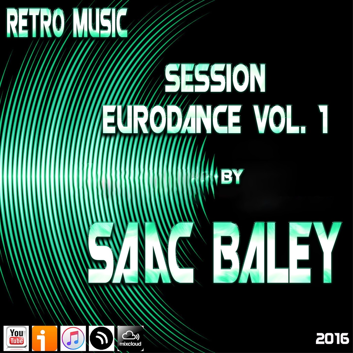 Retro Music #03 Session EuroDance Vol. 1 by Saac Baley