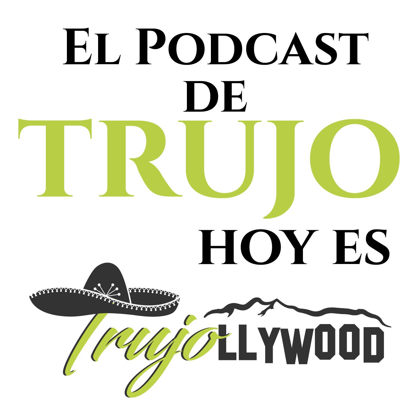 TRUJO y TRUJOLLYWOOD