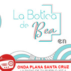 La Botica de Bea. Programa 2