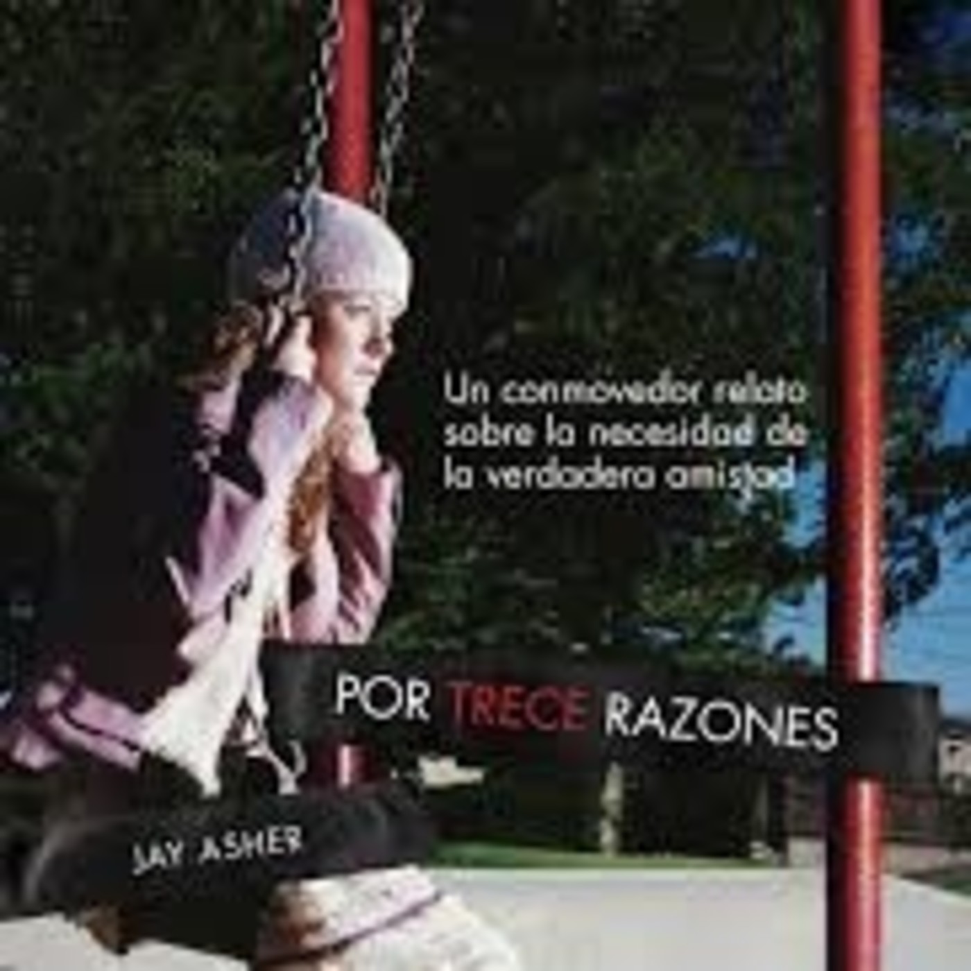 Por trece razones. Rafael Álvarez Por trece razones. Rafael Álvarez