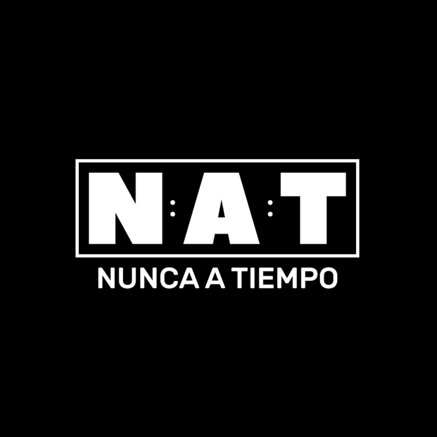 Nunca a Tiempo Podcast