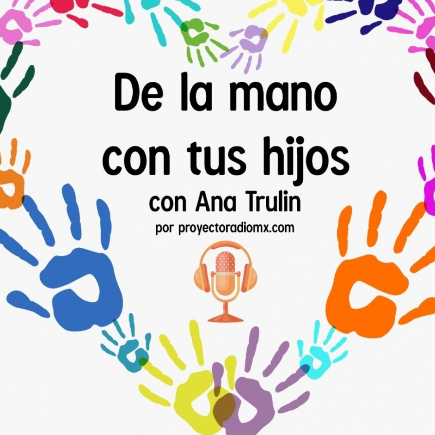 De la Mano con tus Hijos 160822 p203 episode artwork