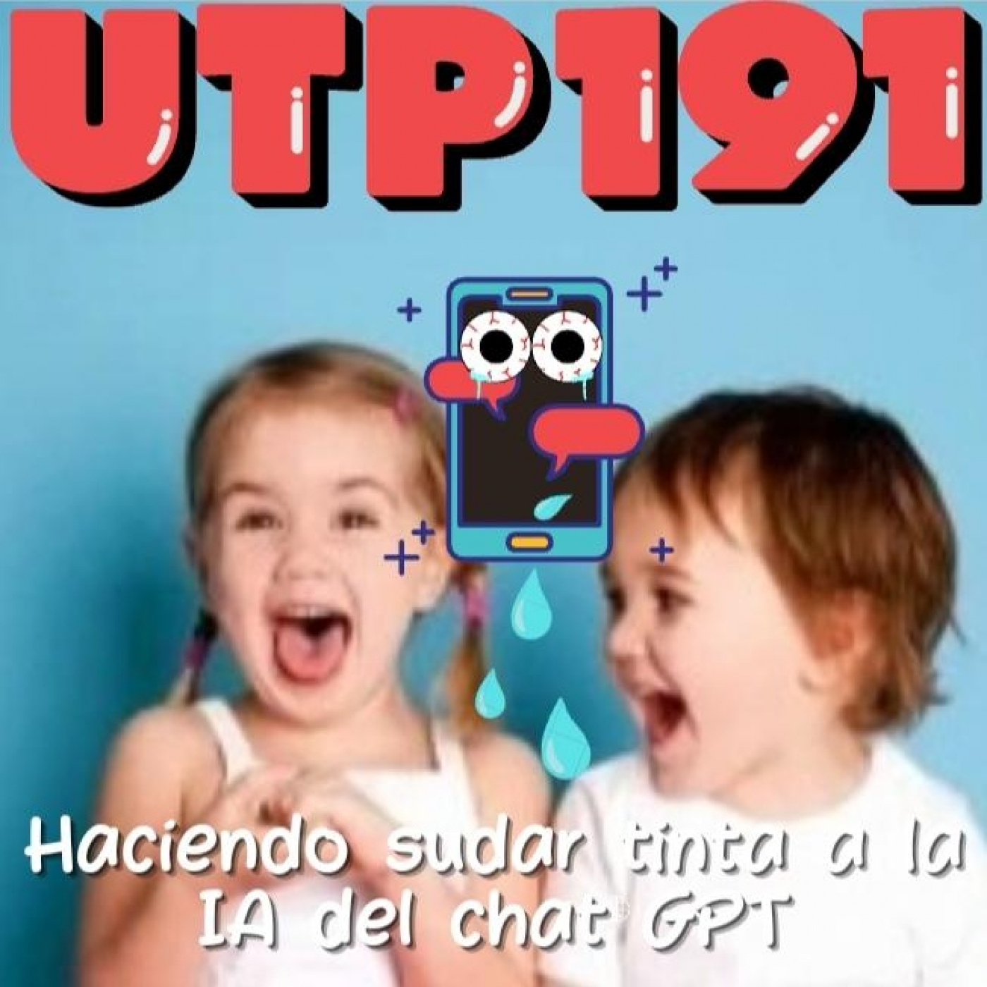 UTP191 Haciendo sudar tinta a la IA del chat GPT episode artwork