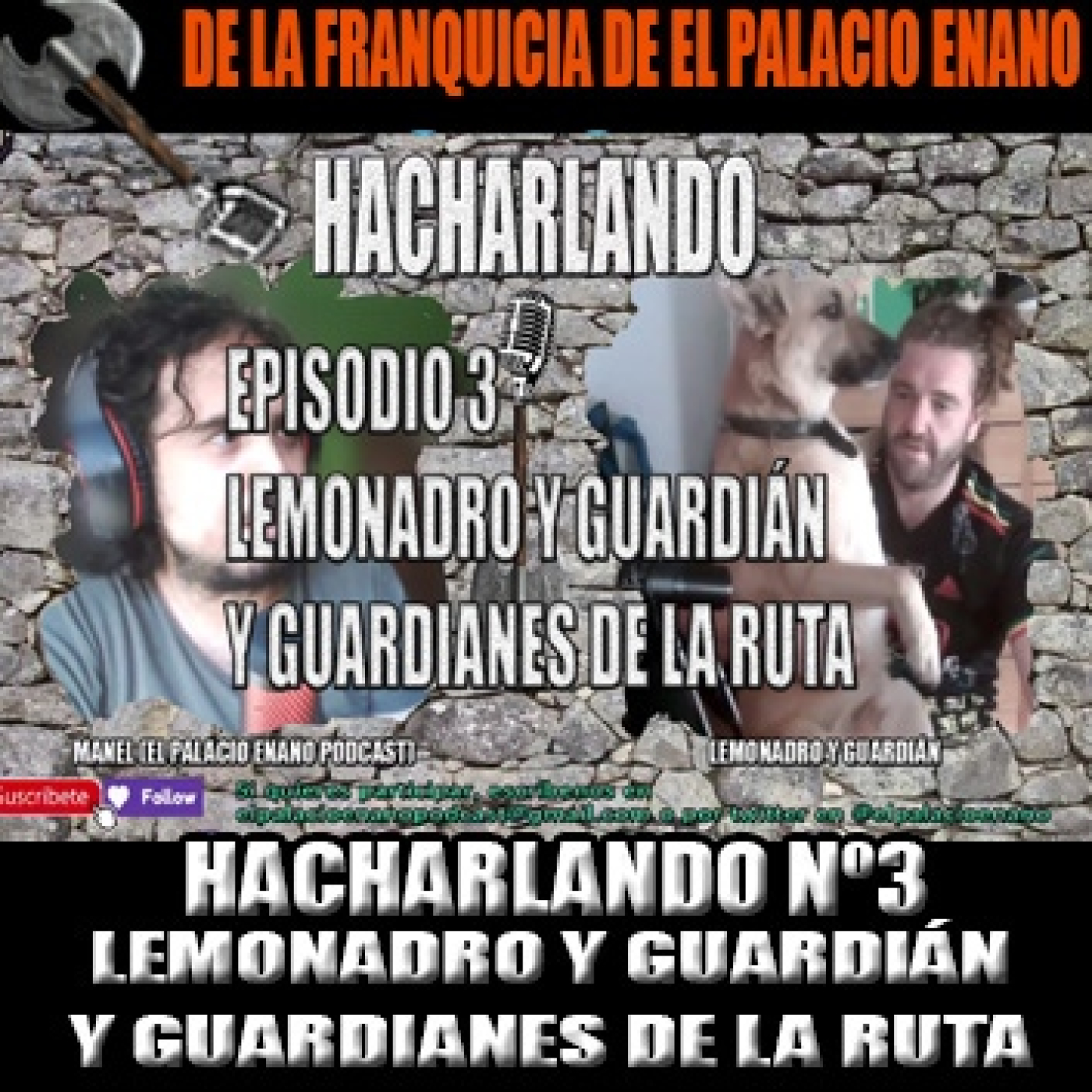 Hacharlando nº3 Lemonadro y Guardiá y Guardianes de la ruta. episode artwork