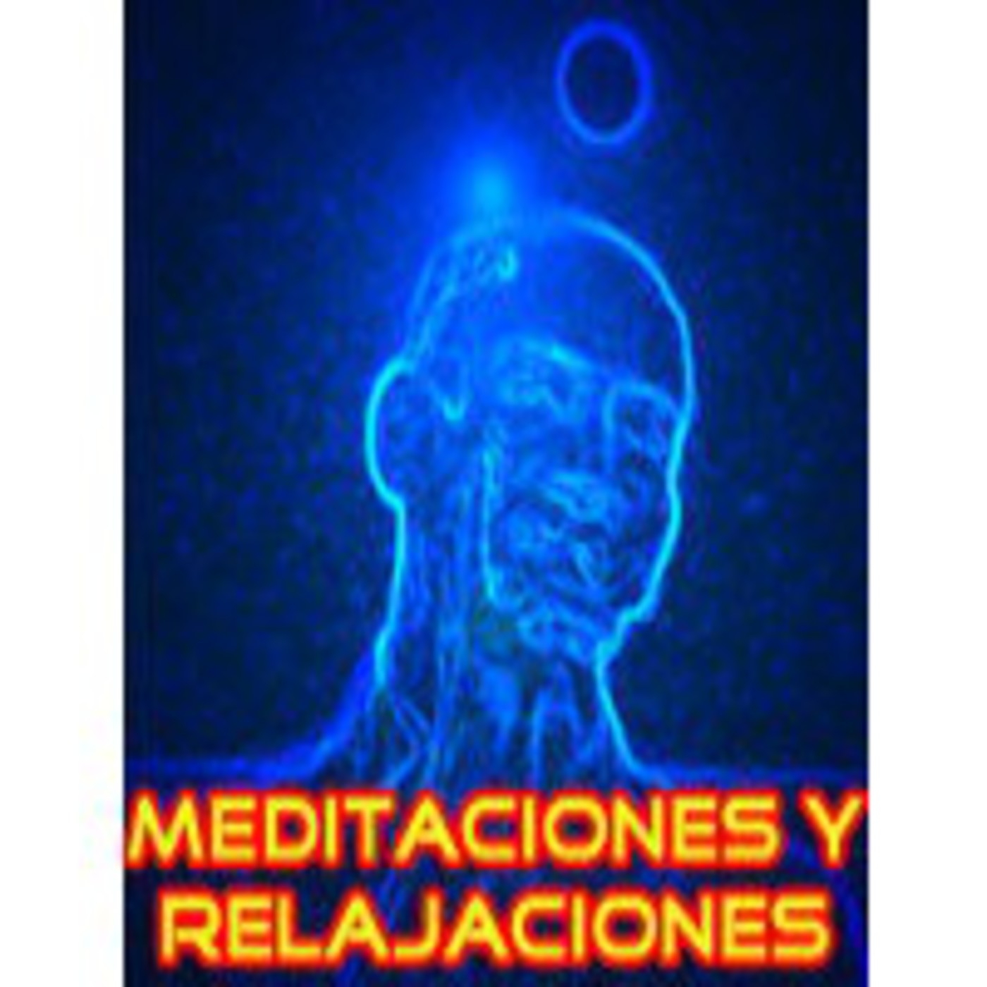 Podcast Meditaciones y relajaciones guiadas