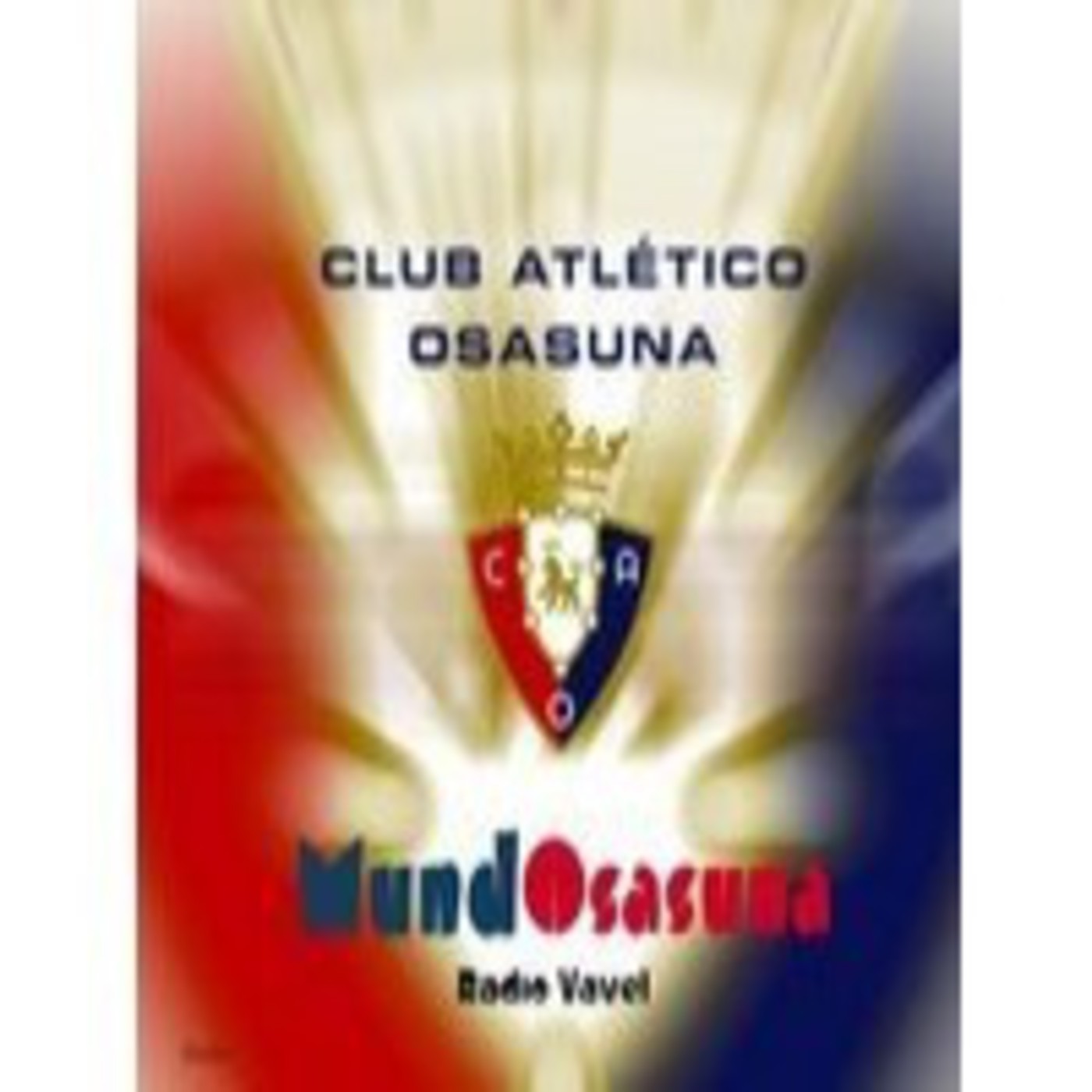 MundOsasuna programa nº 9 Radio Vavel Pamplona previa osasuna atletico madrid 31-3-2011