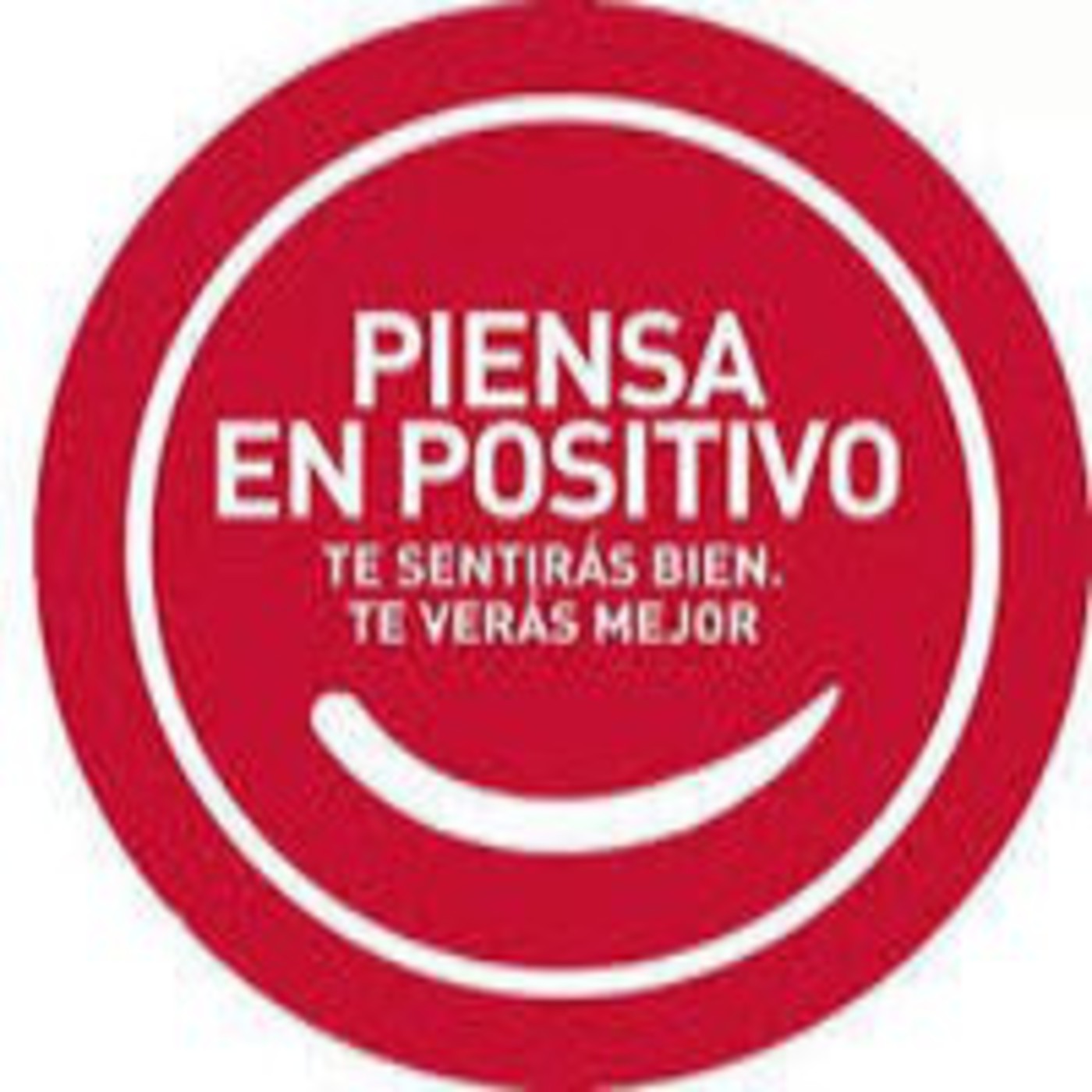 Campaña PIENSA EN POSITIVO