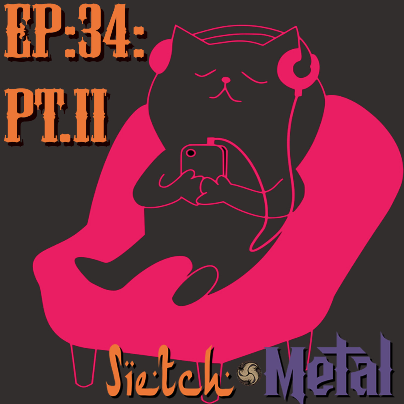 SIETCH METAL PODCAST