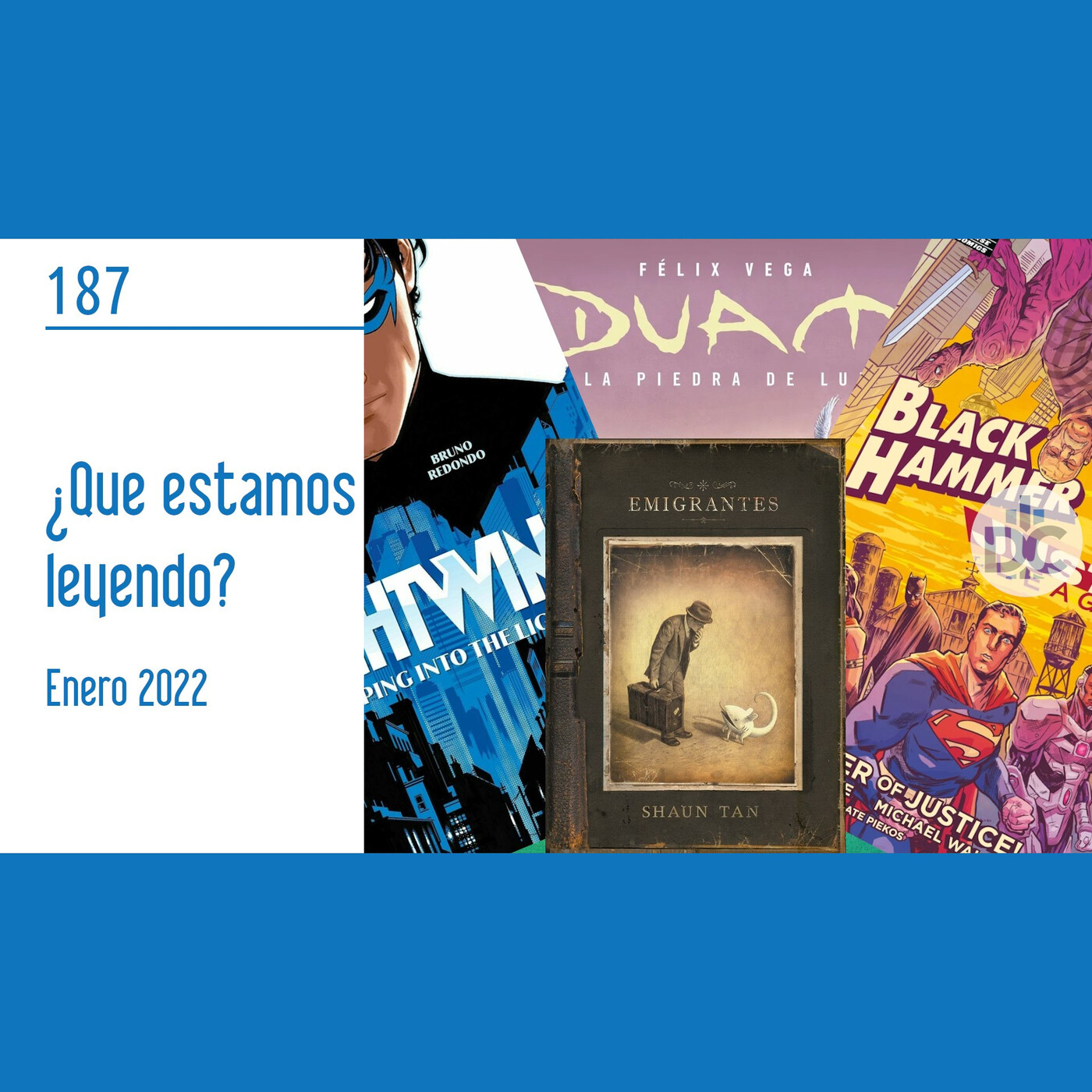 D.C.P. Capítulo 187: ¿Que estamos leyendo? Marzo 2022. episode artwork