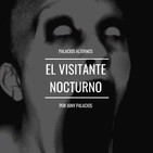 El visitante nocturno