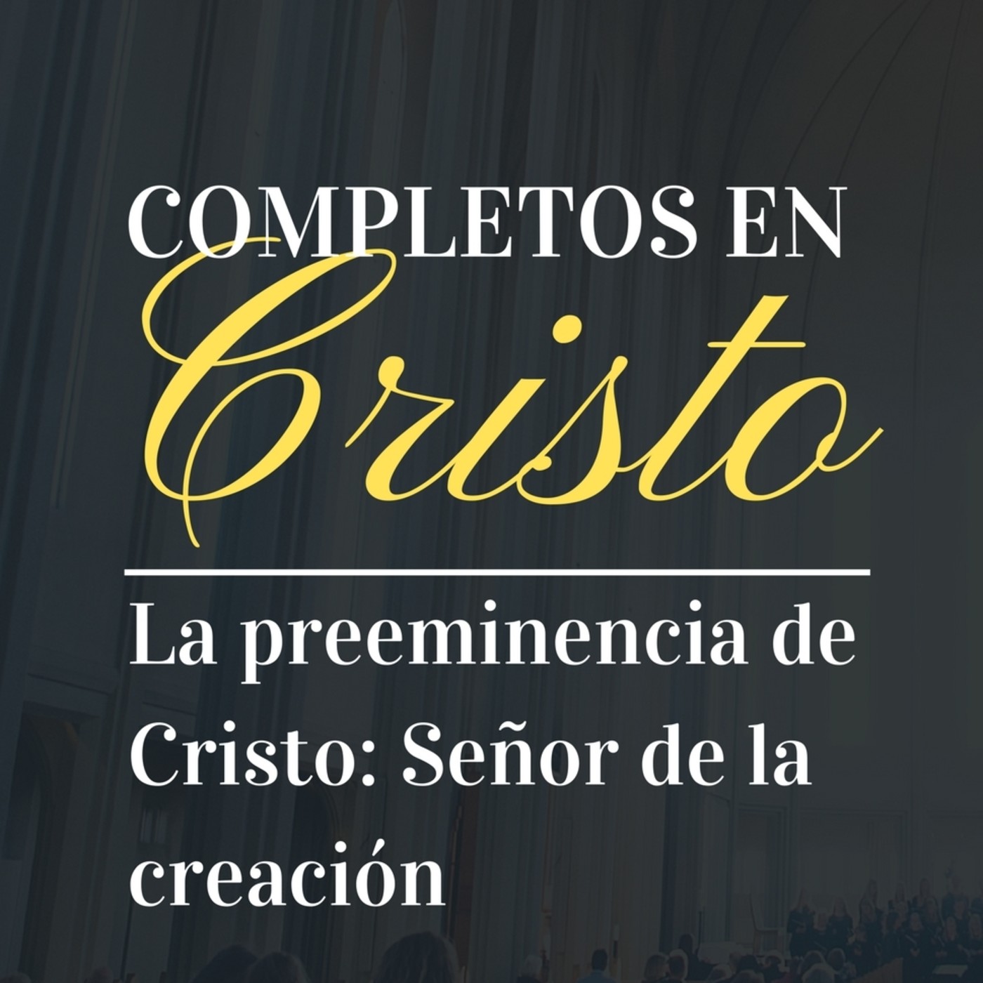 Serie Completos en Cristo