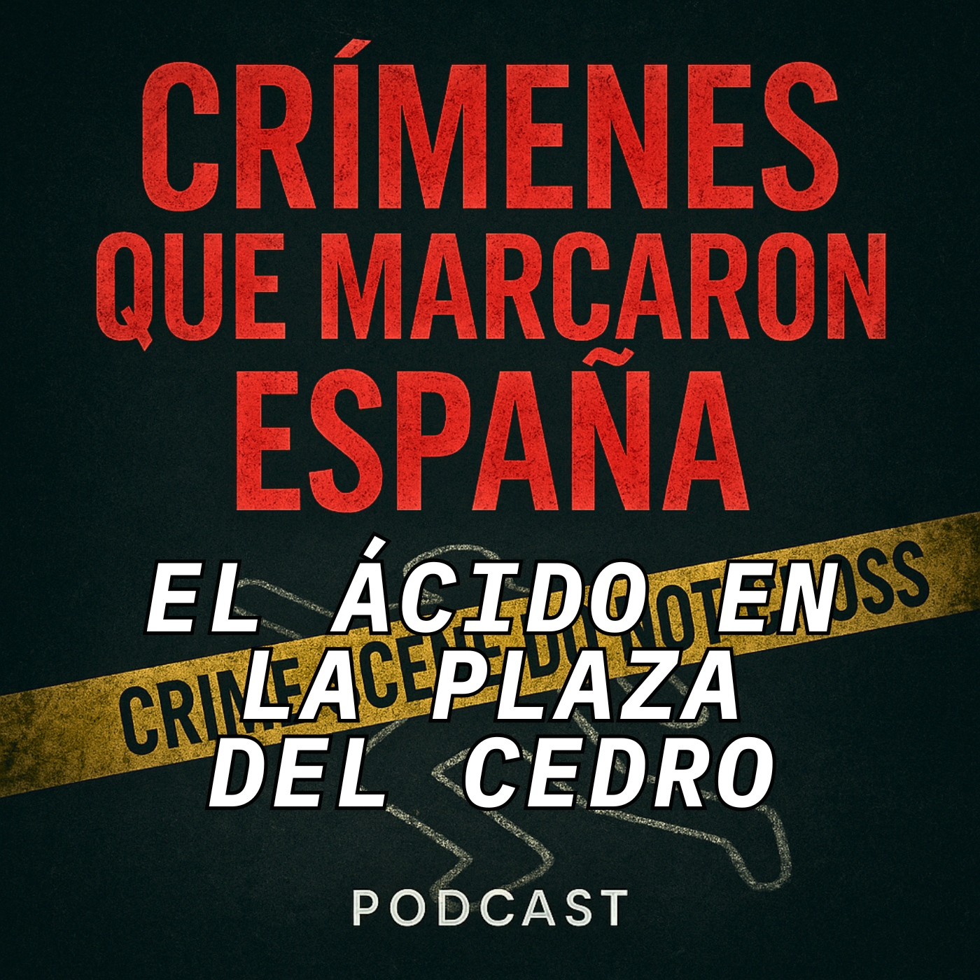CRÍMENES QUE MARCARON ESPAÑA
