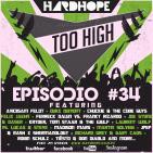 HardHope - Too High Episodio #34