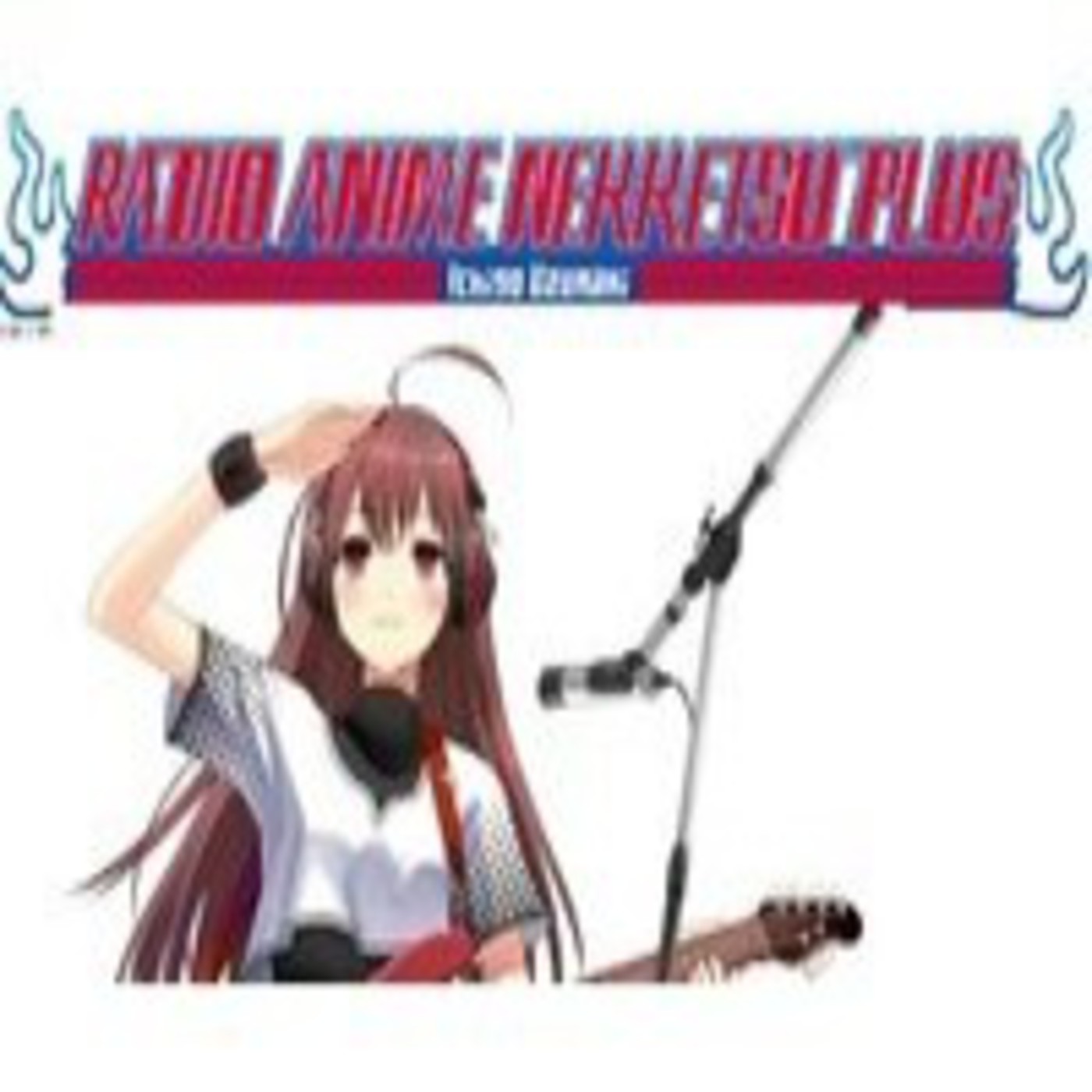 Podcast Anime Nekketsu Radio