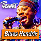 THORNETTA DAVIS · by Blues Hendrix