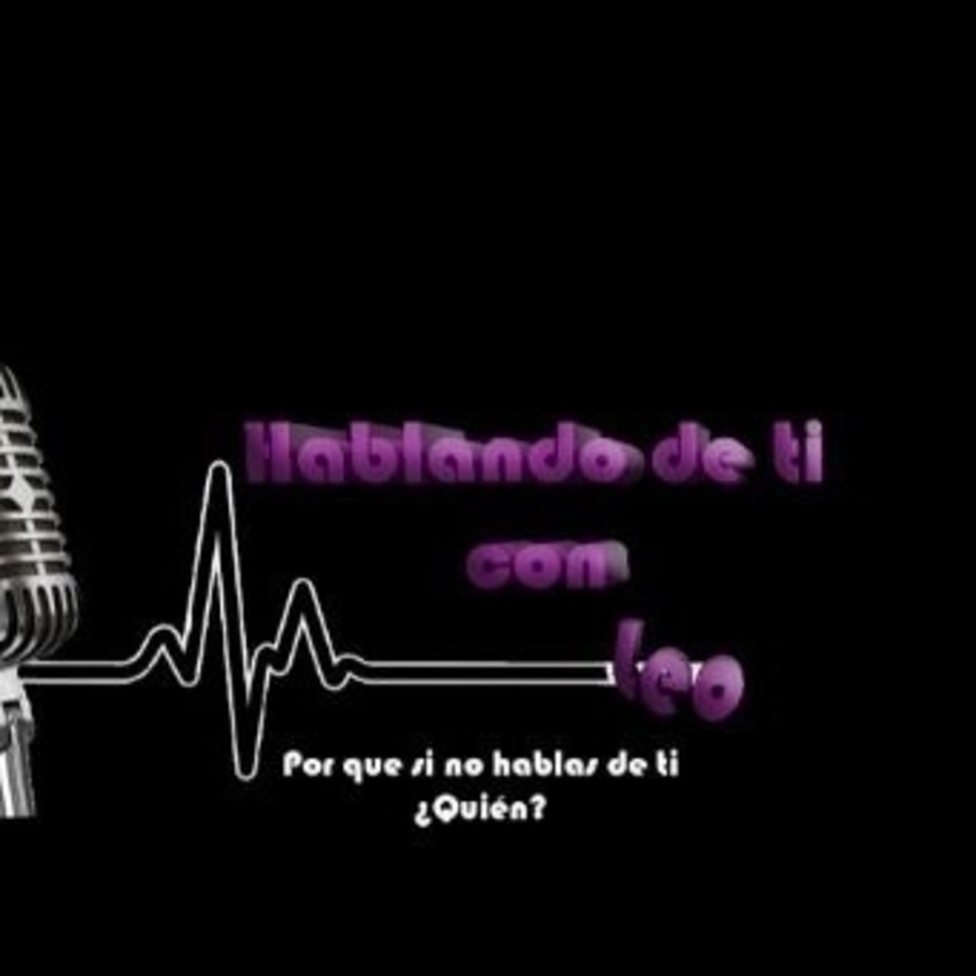 Hablando de ti, con Leo 010921 p153 episode artwork